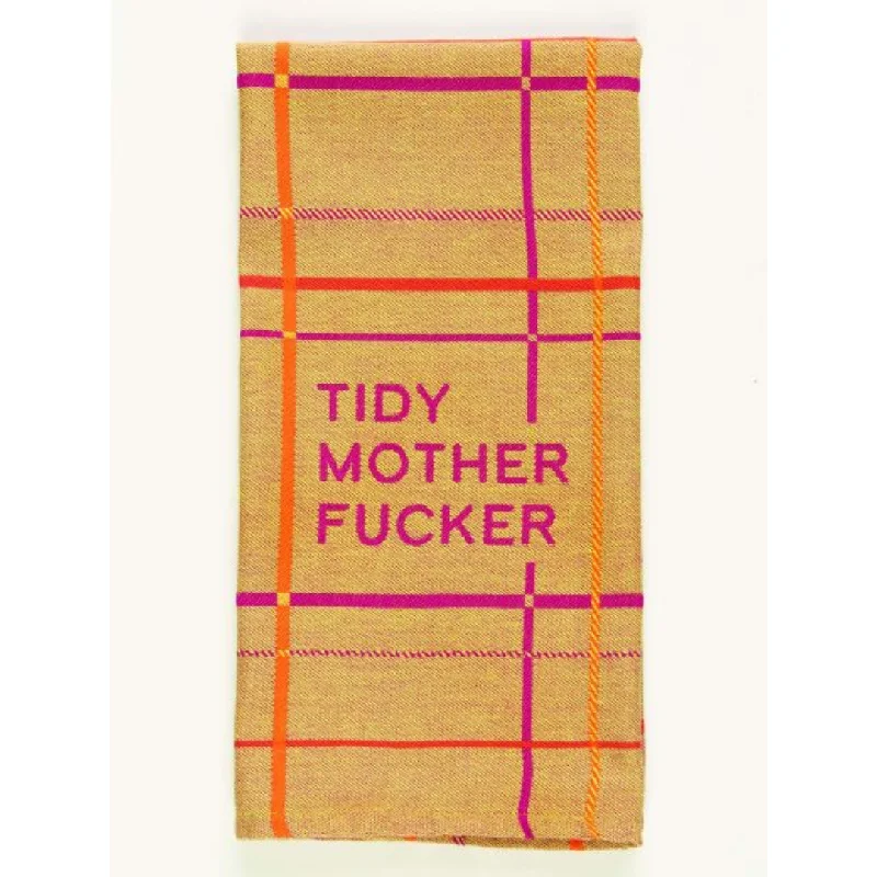 Women's moisture - wicking socks for sports Sassy Dish Towel: Tidy Motherfucker